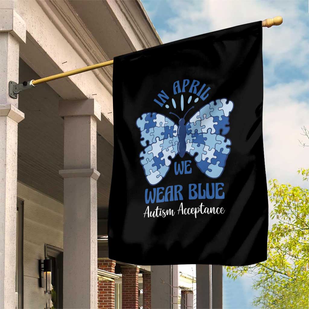 Autism Acceptance Garden Flag In April We Wear Blue Special Education Teacher