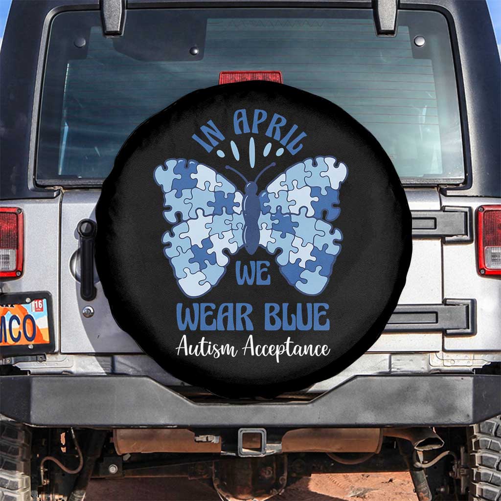 Autism Acceptance Spare Tire Cover In April We Wear Blue Special Education Teacher
