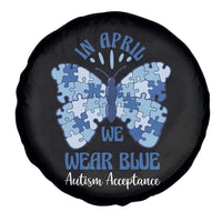 Autism Acceptance Spare Tire Cover In April We Wear Blue Special Education Teacher