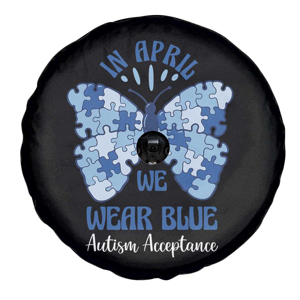 Autism Acceptance Spare Tire Cover In April We Wear Blue Special Education Teacher