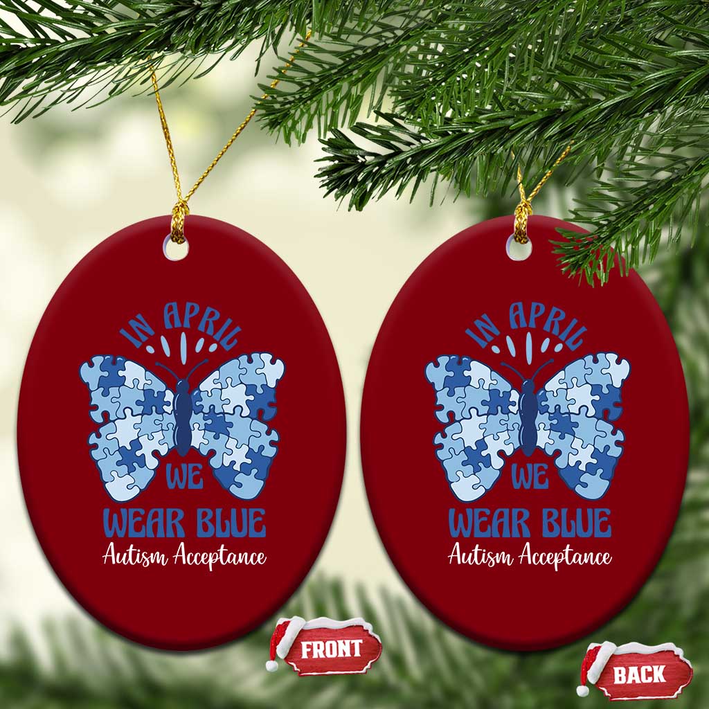 Autism Acceptance Ceramic Ornament In April We Wear Blue Special Education Teacher