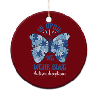 Autism Acceptance Ceramic Ornament In April We Wear Blue Special Education Teacher
