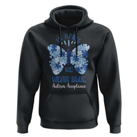 Autism Acceptance Hoodie In April We Wear Blue Special Education Teacher