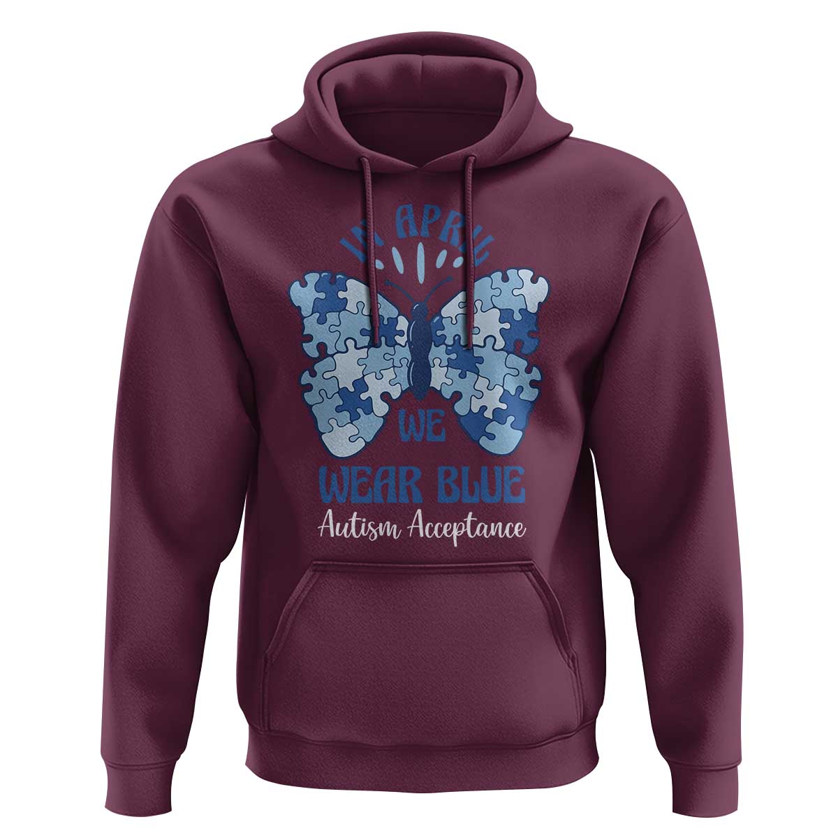Autism Acceptance Hoodie In April We Wear Blue Special Education Teacher