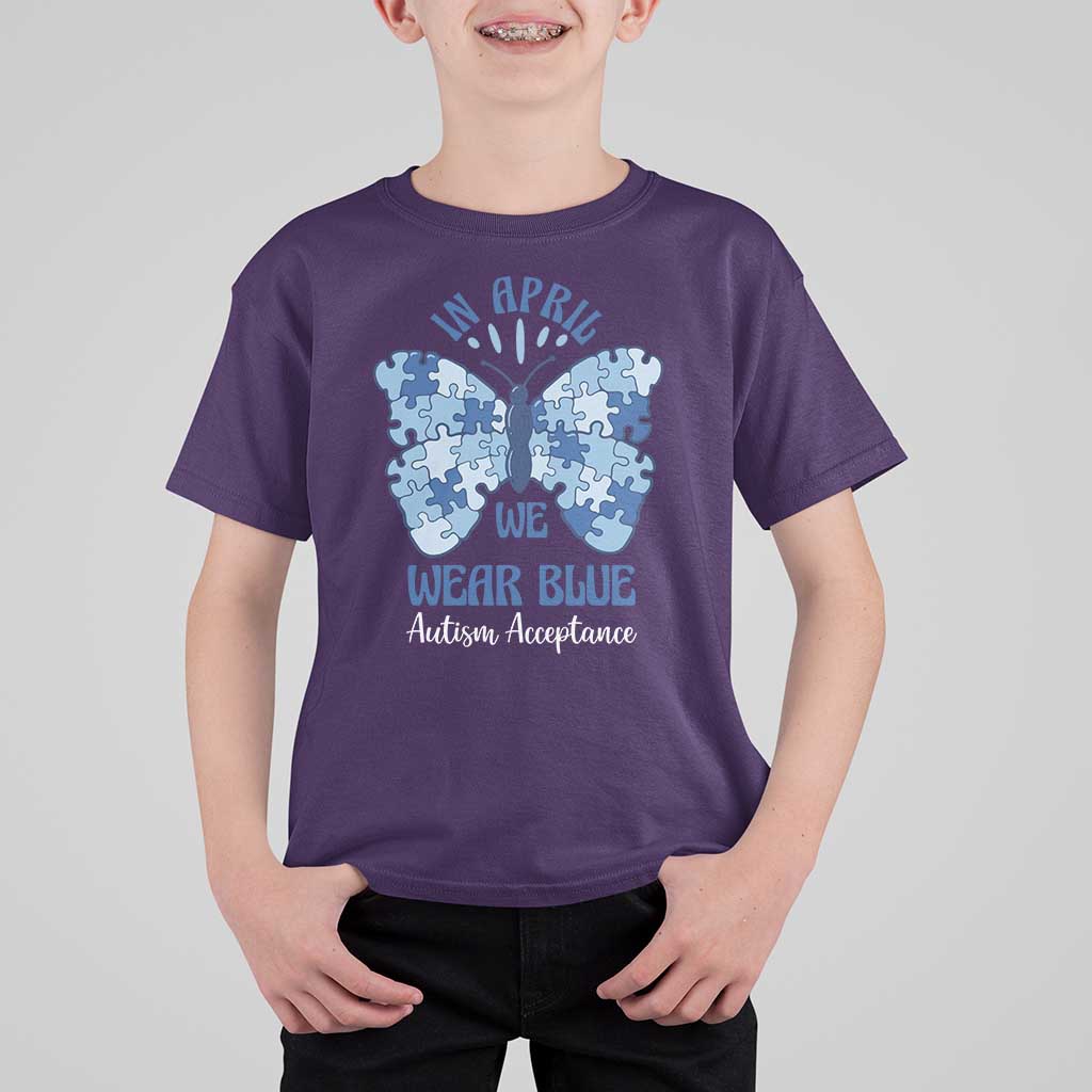 Autism Acceptance T Shirt For Kid In April We Wear Blue Special Education Teacher
