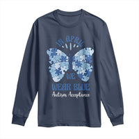 Autism Acceptance Long Sleeve Shirt In April We Wear Blue Special Education Teacher