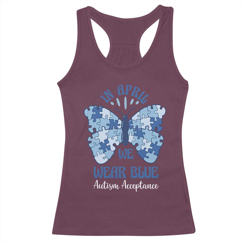 Autism Acceptance Racerback Tank Top In April We Wear Blue Special Education Teacher