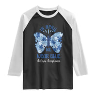 Autism Acceptance Raglan Shirt In April We Wear Blue Special Education Teacher
