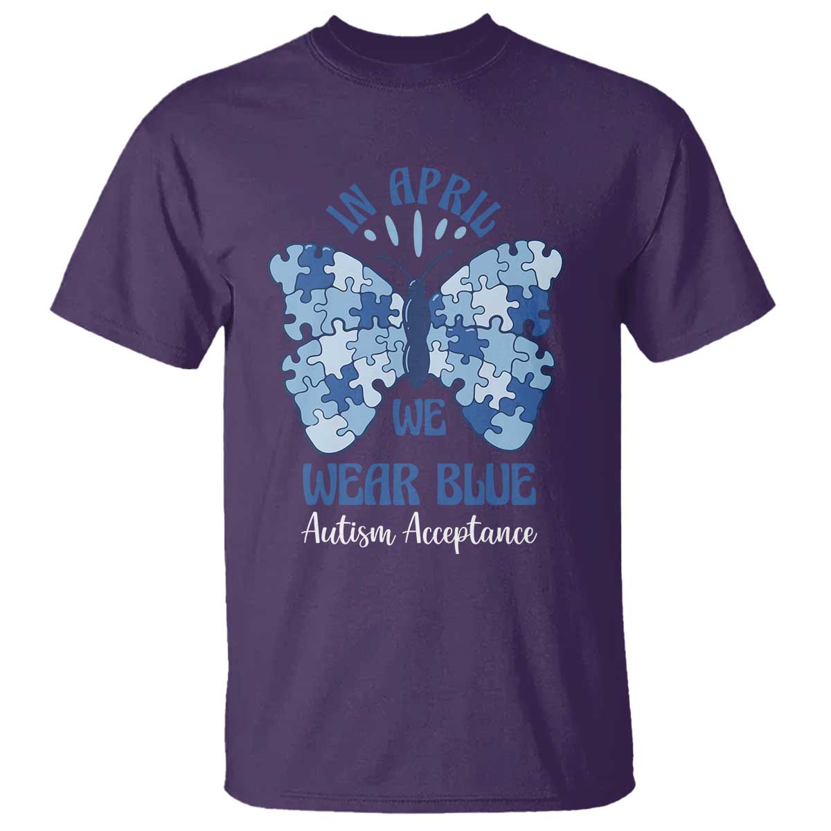 Autism Acceptance T Shirt In April We Wear Blue Special Education Teacher