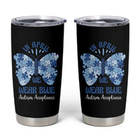 Autism Acceptance Tumbler Cup In April We Wear Blue Special Education Teacher
