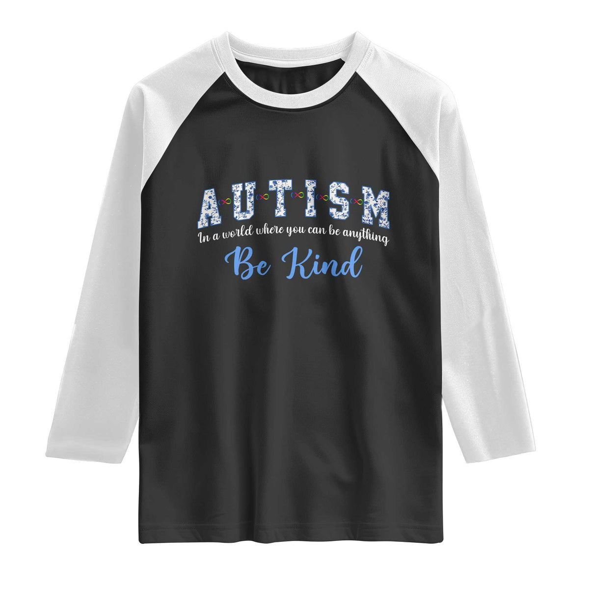Autism Awareness Raglan Shirt Neurodivergent Pride Infinity Symbol Support