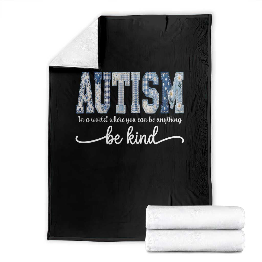 Autism Acceptance Throw Blanket In A World Where You Can Be Anything Be Kind