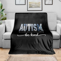 Autism Acceptance Throw Blanket In A World Where You Can Be Anything Be Kind