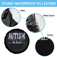 Autism Acceptance Spare Tire Cover In A World Where You Can Be Anything Be Kind