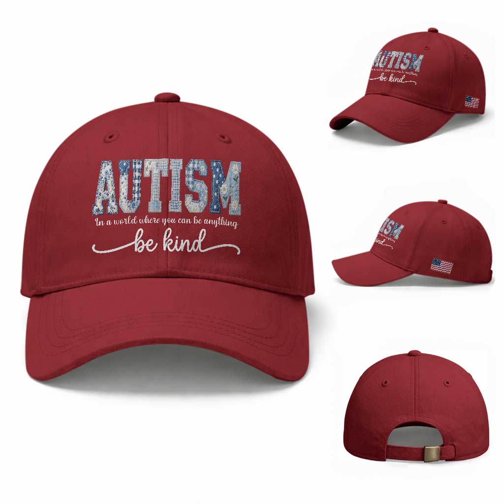 Autism Acceptance Baseball Cap In A World Where You Can Be Anything Be Kind