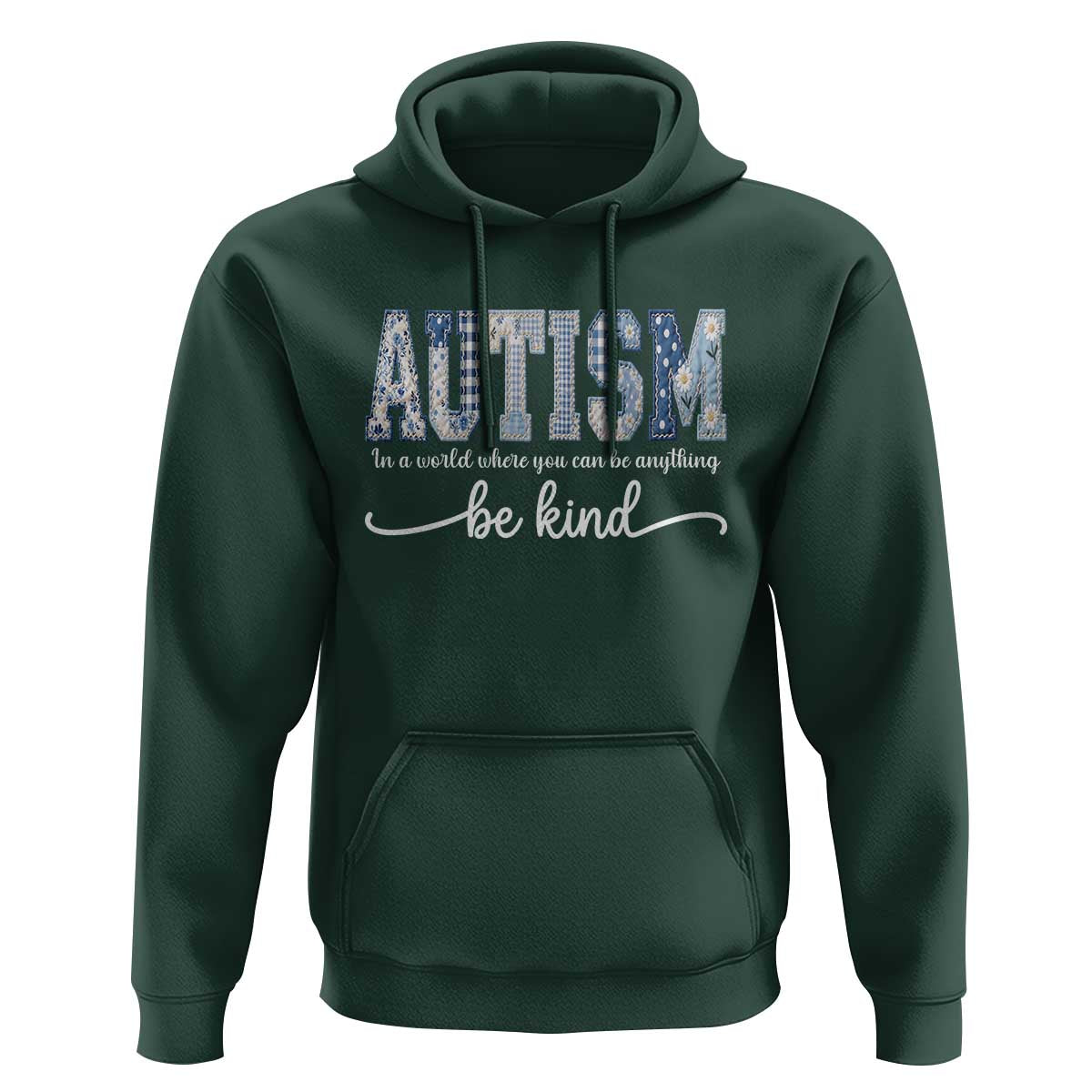 Autism Acceptance Hoodie In A World Where You Can Be Anything Be Kind