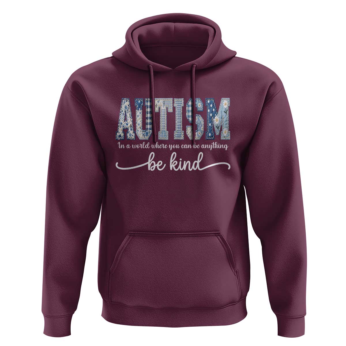 Autism Acceptance Hoodie In A World Where You Can Be Anything Be Kind