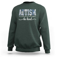 Autism Acceptance Sweatshirt In A World Where You Can Be Anything Be Kind