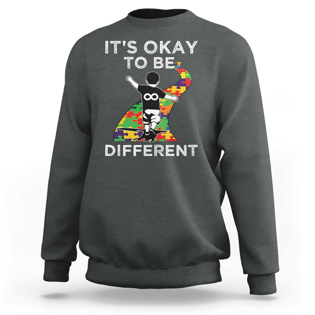 Autism Acceptance Sweatshirt It's Okay To Be Different
