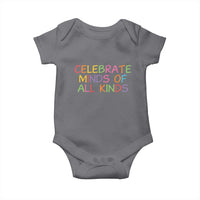 Autism Acceptance Baby Onesie Celebrate Minds of All Kinds