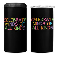 Autism Acceptance 4 in 1 Can Cooler Tumbler Celebrate Minds of All Kinds