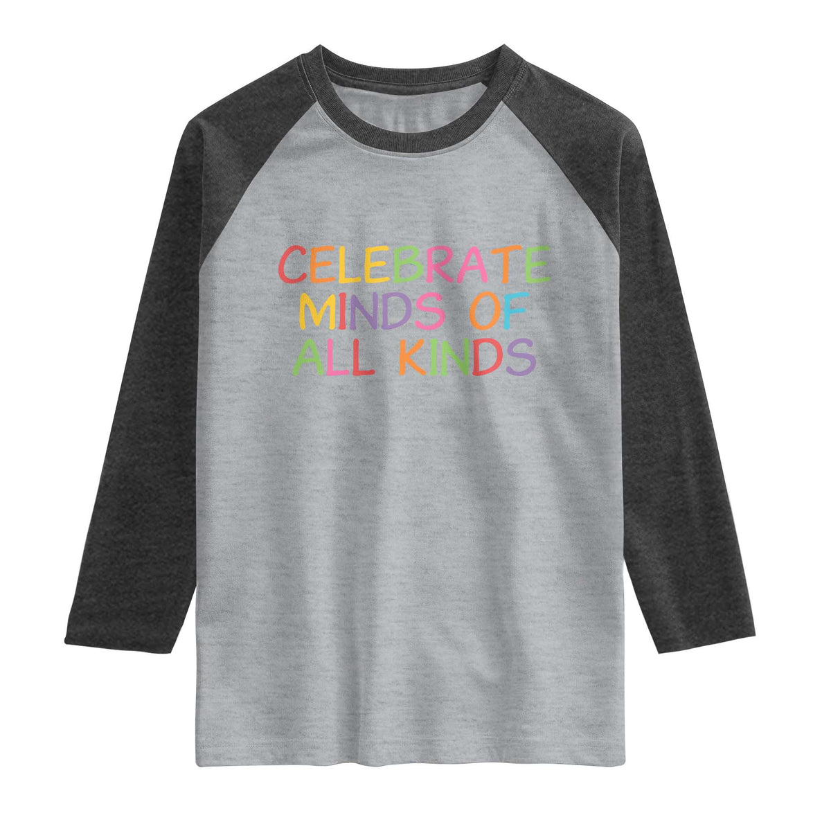 Autism Acceptance Raglan Shirt Celebrate Minds of All Kinds