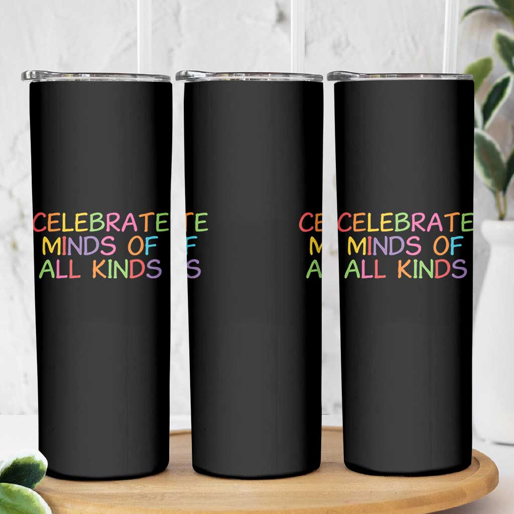 Autism Acceptance Skinny Tumbler Celebrate Minds of All Kinds