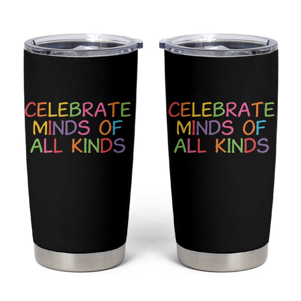 Autism Acceptance Tumbler Cup Celebrate Minds of All Kinds