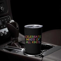 Autism Acceptance Tumbler Cup Celebrate Minds of All Kinds