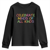 Autism Acceptance Youth Sweatshirt Celebrate Minds of All Kinds