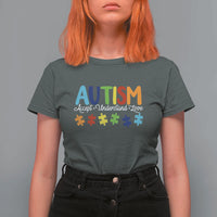 Autism Acceptance T Shirt For Women Accept Understand Love Special Education Teacher Gift