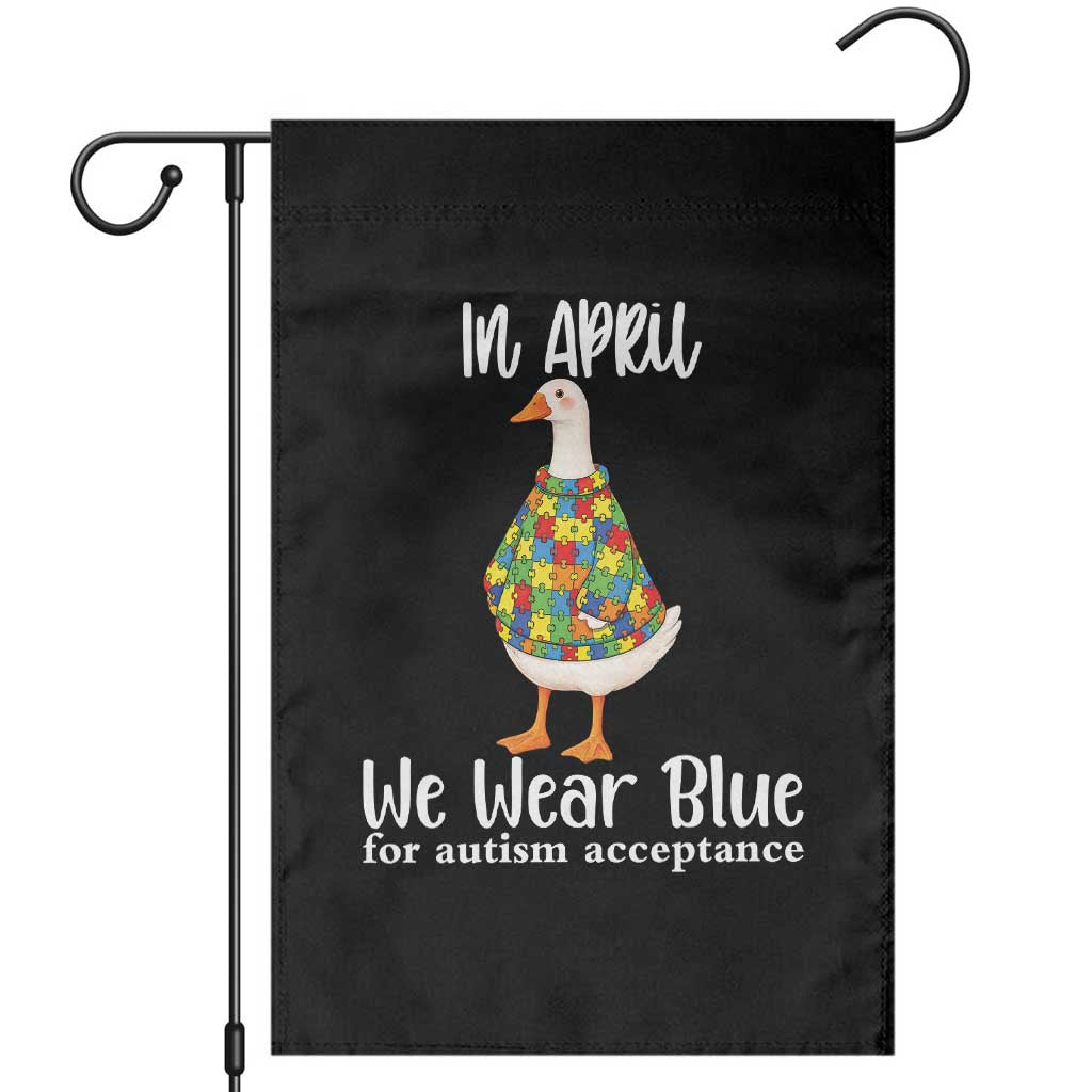 Funny Silly Goose Neurodivergent Support Garden Flag In April We Wear Blue For Autism Acceptance