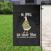 Funny Silly Goose Neurodivergent Support Garden Flag In April We Wear Blue For Autism Acceptance