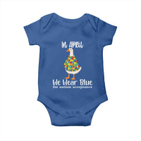Funny Silly Goose Neurodivergent Support Baby Onesie In April We Wear Blue For Autism Acceptance