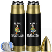 Funny Silly Goose Neurodivergent Support Bullet Tumbler In April We Wear Blue For Autism Acceptance