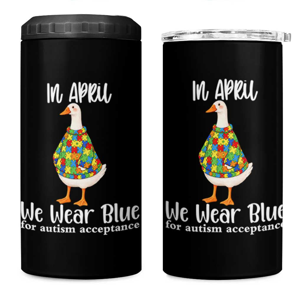 Funny Silly Goose Neurodivergent Support 4 in 1 Can Cooler Tumbler In April We Wear Blue For Autism Acceptance