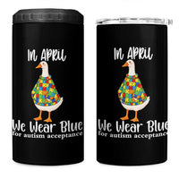 Funny Silly Goose Neurodivergent Support 4 in 1 Can Cooler Tumbler In April We Wear Blue For Autism Acceptance