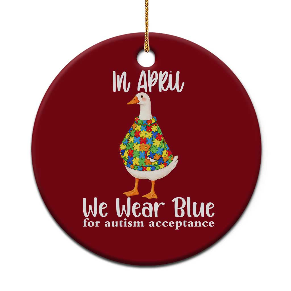 Funny Silly Goose Neurodivergent Support Ceramic Ornament In April We Wear Blue For Autism Acceptance