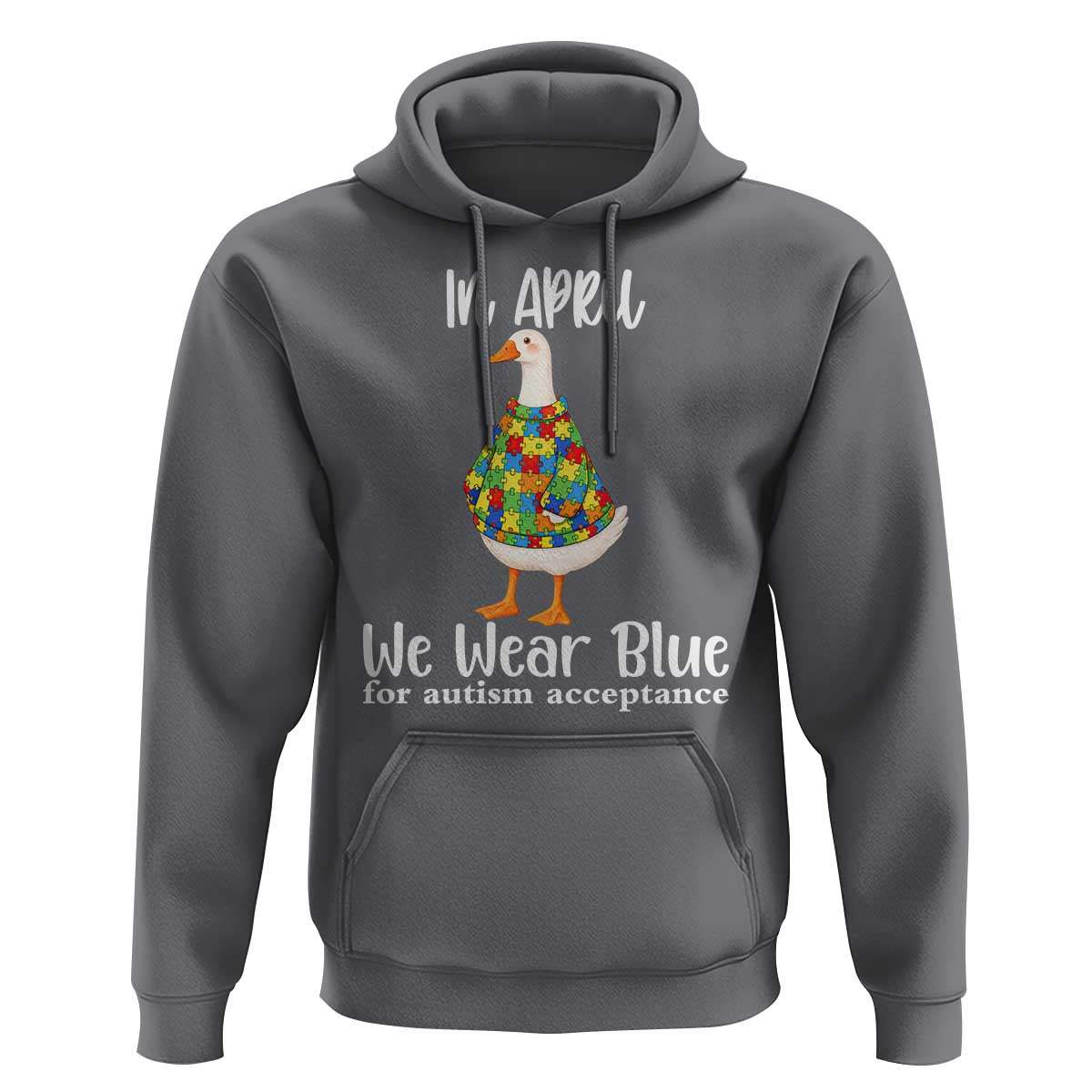 Funny Silly Goose Neurodivergent Support Hoodie In April We Wear Blue For Autism Acceptance