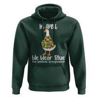Funny Silly Goose Neurodivergent Support Hoodie In April We Wear Blue For Autism Acceptance