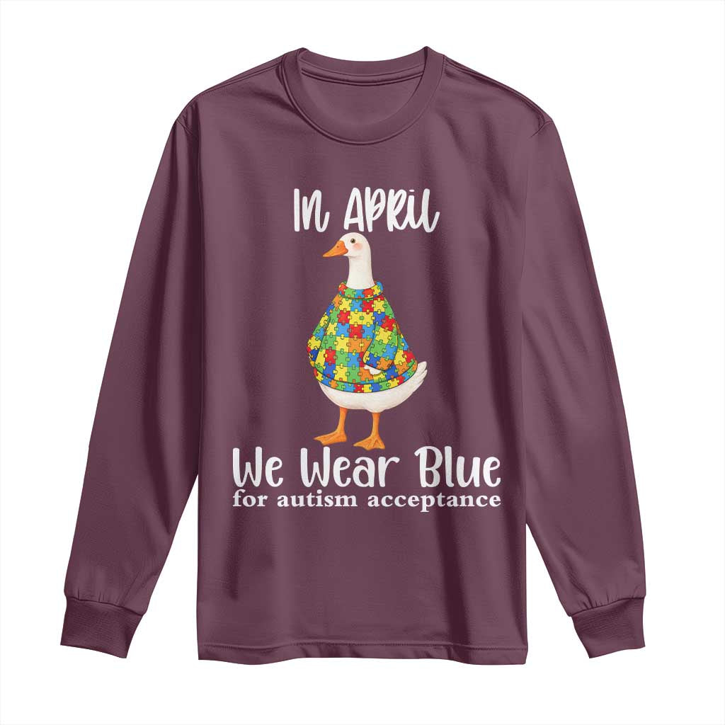 Funny Silly Goose Neurodivergent Support Long Sleeve Shirt In April We Wear Blue For Autism Acceptance