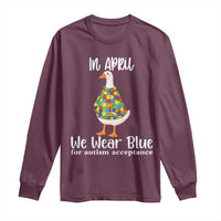 Funny Silly Goose Neurodivergent Support Long Sleeve Shirt In April We Wear Blue For Autism Acceptance