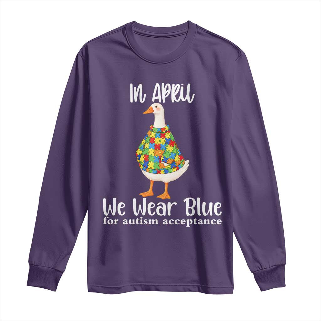 Funny Silly Goose Neurodivergent Support Long Sleeve Shirt In April We Wear Blue For Autism Acceptance