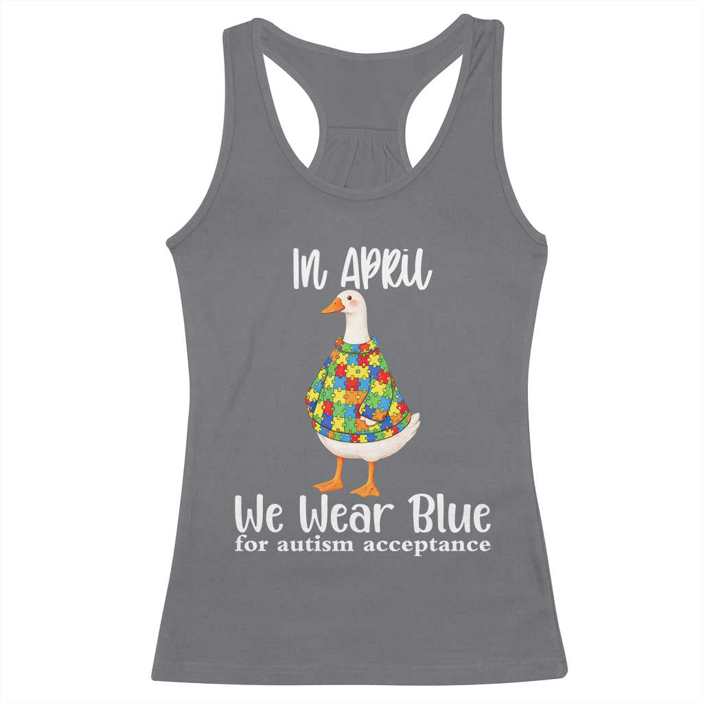 Funny Silly Goose Neurodivergent Support Racerback Tank Top In April We Wear Blue For Autism Acceptance