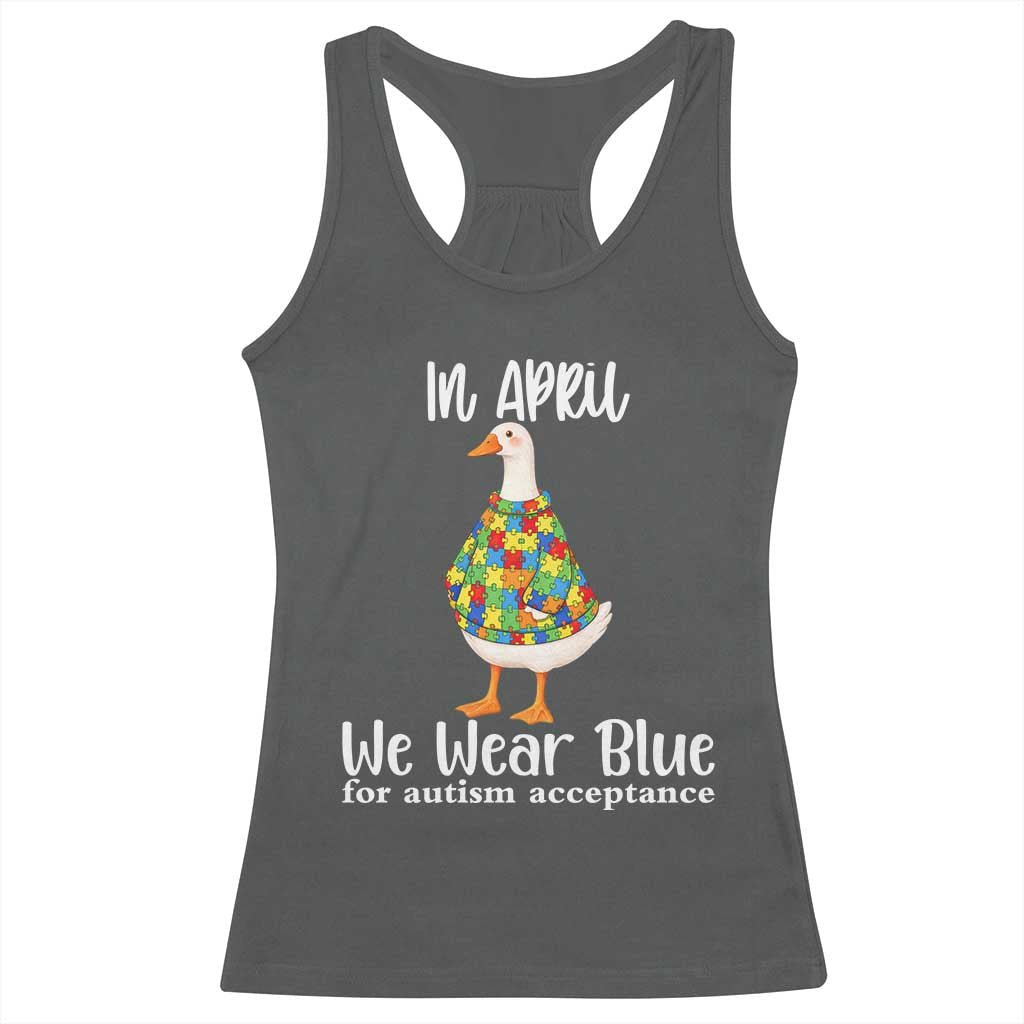 Funny Silly Goose Neurodivergent Support Racerback Tank Top In April We Wear Blue For Autism Acceptance