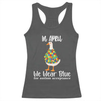Funny Silly Goose Neurodivergent Support Racerback Tank Top In April We Wear Blue For Autism Acceptance