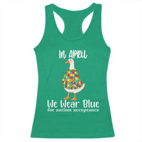 Funny Silly Goose Neurodivergent Support Racerback Tank Top In April We Wear Blue For Autism Acceptance