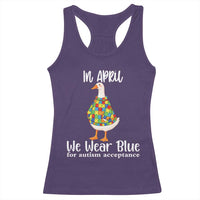 Funny Silly Goose Neurodivergent Support Racerback Tank Top In April We Wear Blue For Autism Acceptance