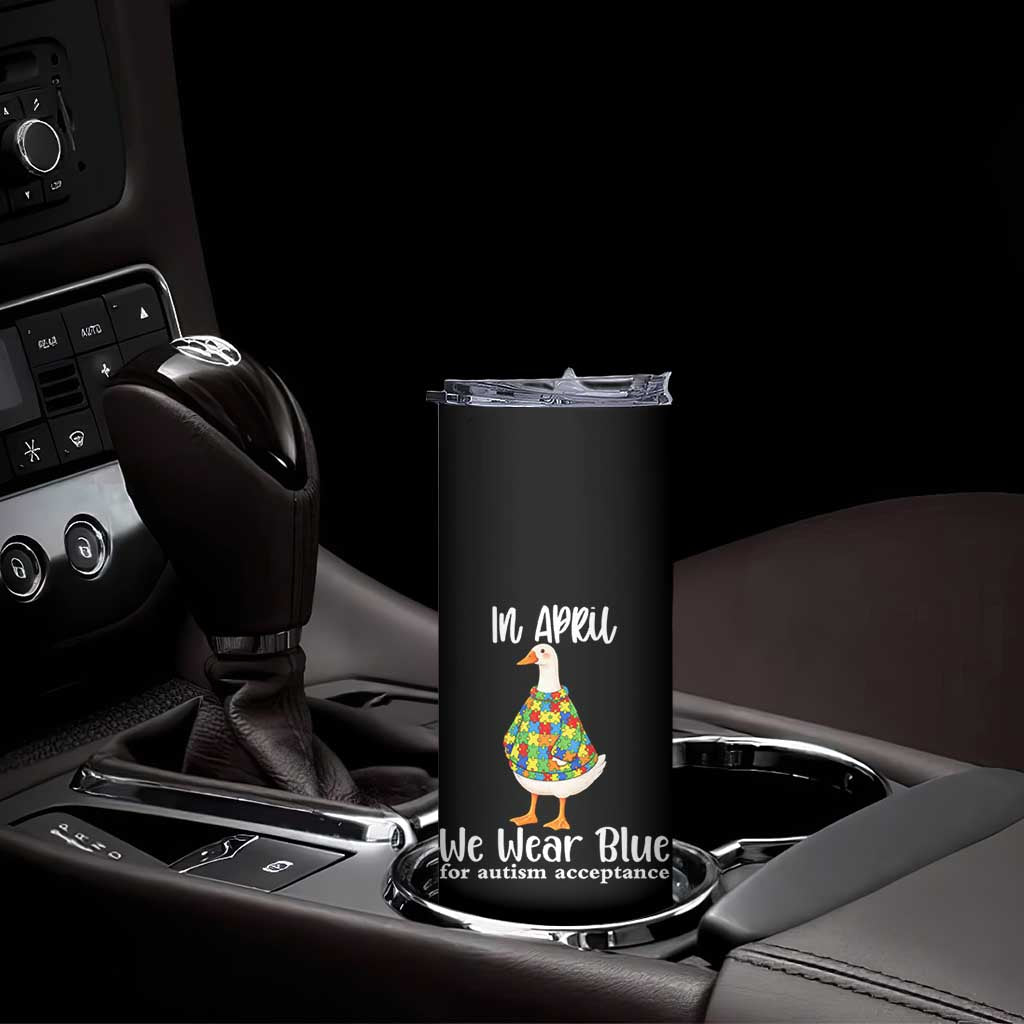 Funny Silly Goose Neurodivergent Support Skinny Tumbler In April We Wear Blue For Autism Acceptance