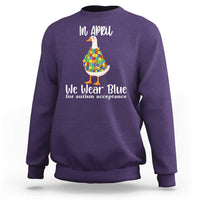 Funny Silly Goose Neurodivergent Support Sweatshirt In April We Wear Blue For Autism Acceptance